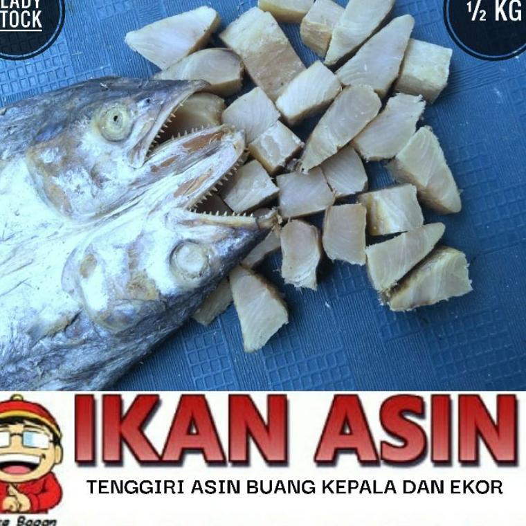 

Special Price.. Ikan Asin TENGGIRI 500 gr grade A cap TOKE BAGAN SIAPI API 51