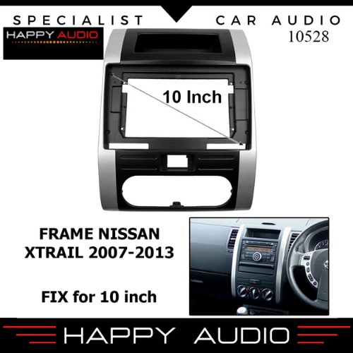 Frame Head Unit 10 inch Nissan Xtrail 2008 - 2013 Xtrail T31 High Quality