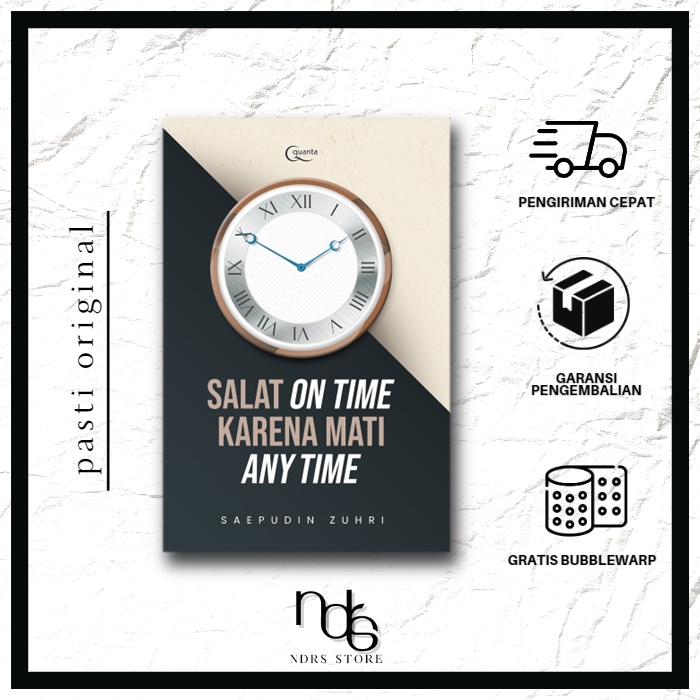 Salat on Time Karena Mati Any Time - Saefudin Zuhri