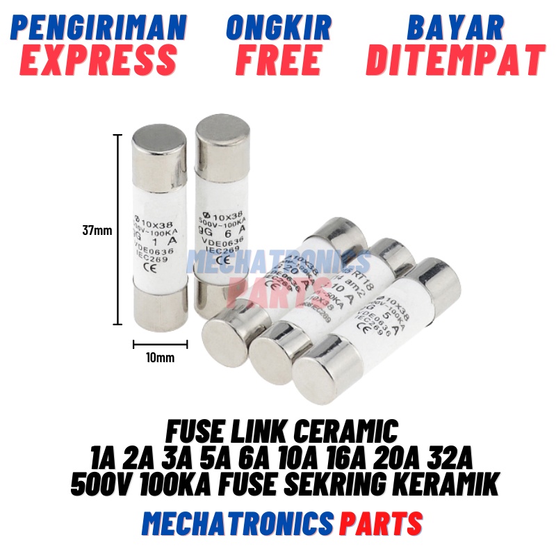 Fuse Link Ceramic 1A 2A 3A 5A 6A 10A 16A 20A 32A  10x38 500V 100KA Fuse Sekring Keramik