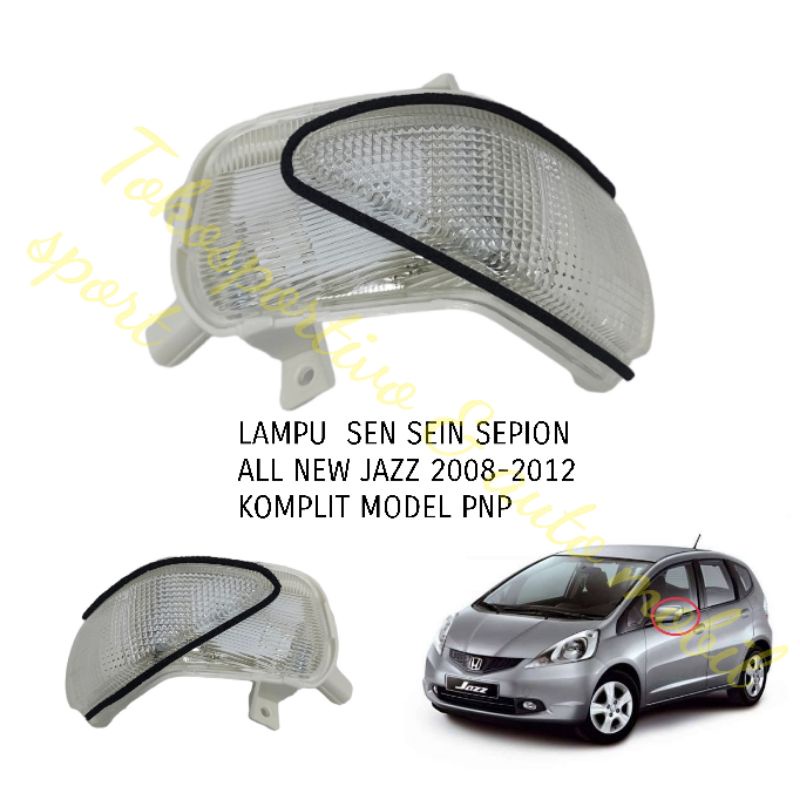 LAMPU SEIN SEN SEPION HONDA ALL NEW JAZZ 2008-2012 KOMPLIT PNP