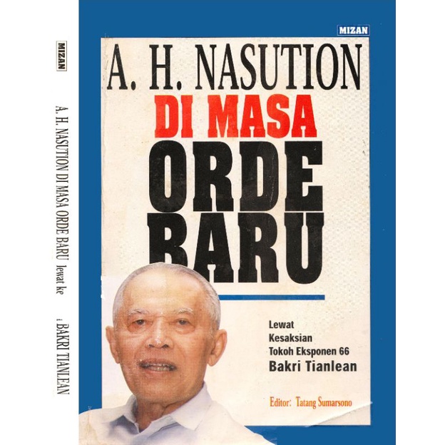 A. H. NASUTION DI MASA ORDE BARU