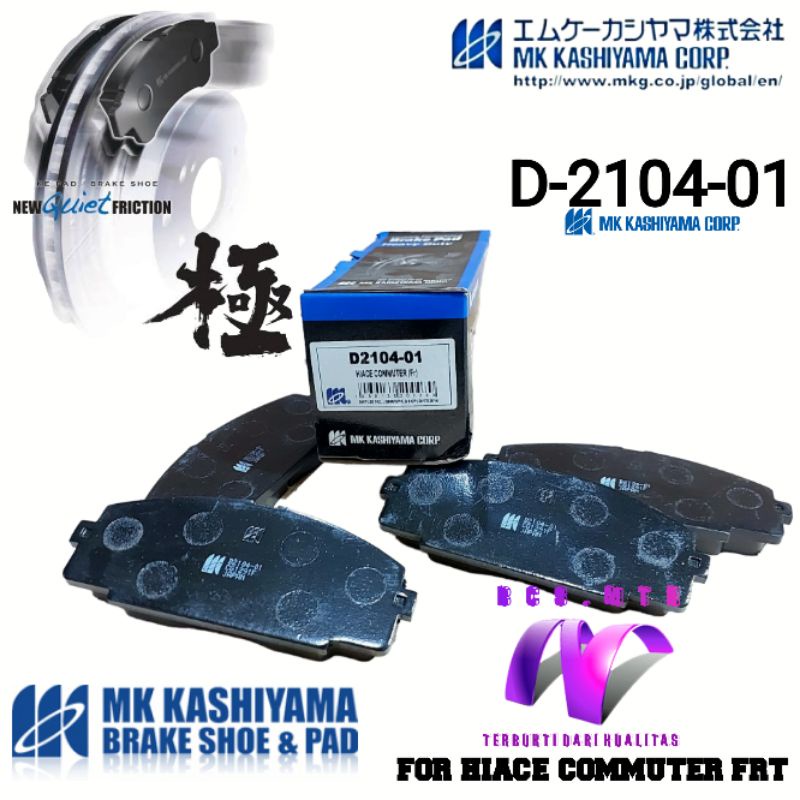 BRAKE PAD-KAMPAS REM DEPAN CAKRAM NEW HIACE COMMUTER-MK KASHIYAMA CORP JAPAN