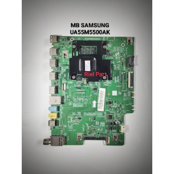 MB - MAINBOARD - MOBO MODULE MOTHERBOARD MESIN TV LED SMART SAMSUNG UA55M5500AK - UA55M5500 - UA 55M