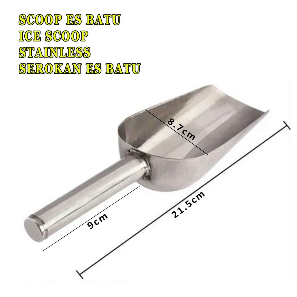 Ice  Scoop Stainless* Scoop Es Batu* Serokan Es Batu