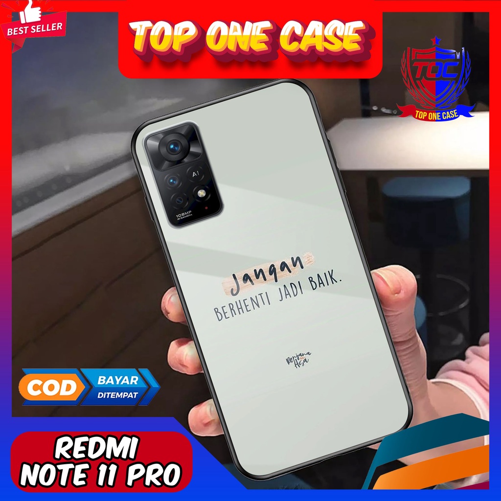 Case XIAOMI REDMI NOTE 11 PRO - Casing REDMI NOTE 11 PRO Terbaru Top One Case [ MOTIF QUOTES ] Casin