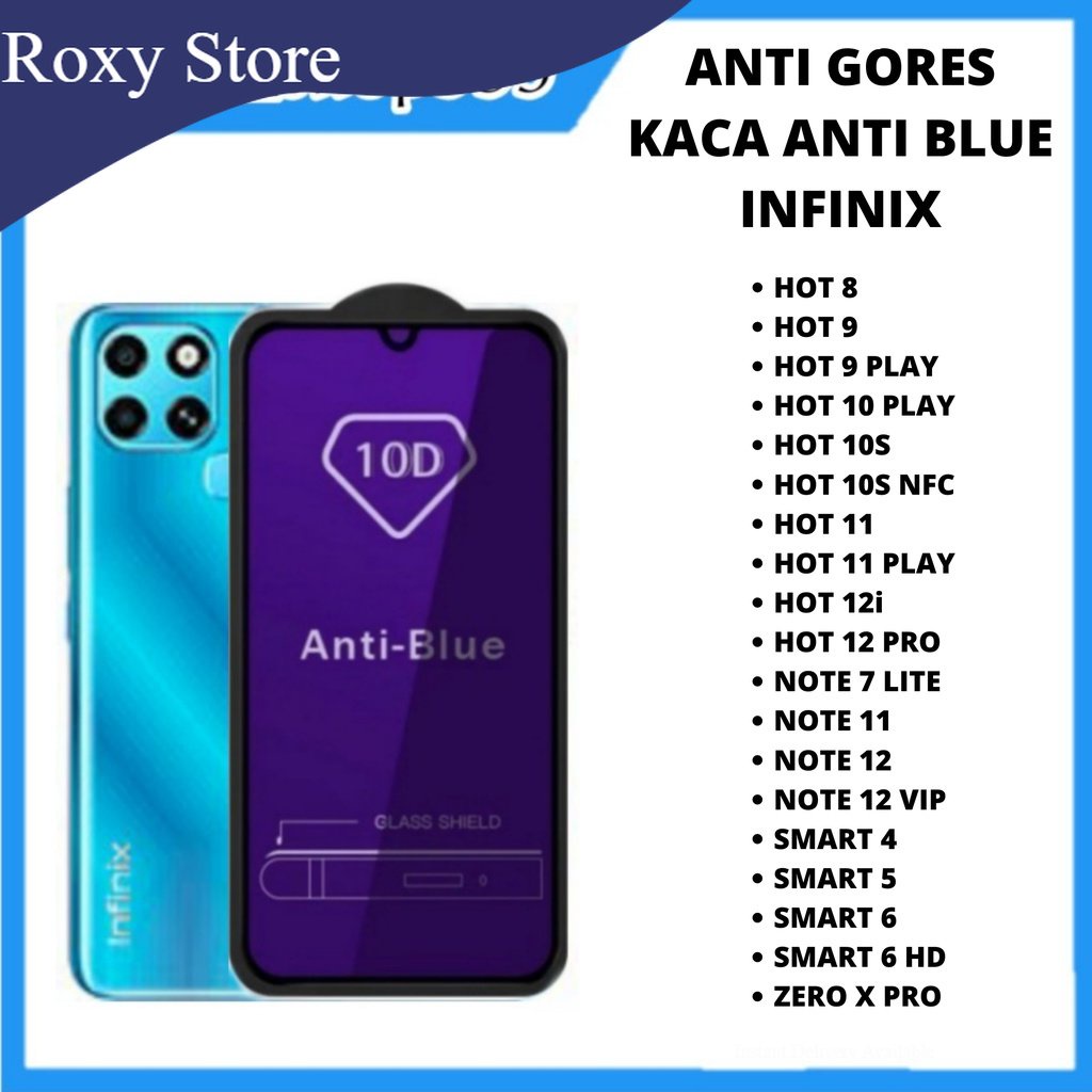 BLUE LIGHT TEMPERED GLASS INFINIX HOT 8 9 9 PLAY 10 10 PLAY 10S 10S NFC 11 11S 11 PLAY 12 12i 12 PRO 12 PLAY 20 5G 20S NOTE 7 LITE 10 10 PRO NFC 11 11PRO 11S 12 12i 12 VIP SMART 4 5 6 6 HD ZERO 5G 20 X NEO X PRO ANTI GORES KACA FULL COVER ANTI  INFINIX