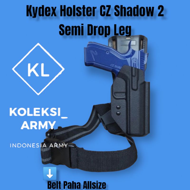 Kydex Holster CZ Shadow 2 Semi Dropleg CZ 2 Paha Strap Allsize