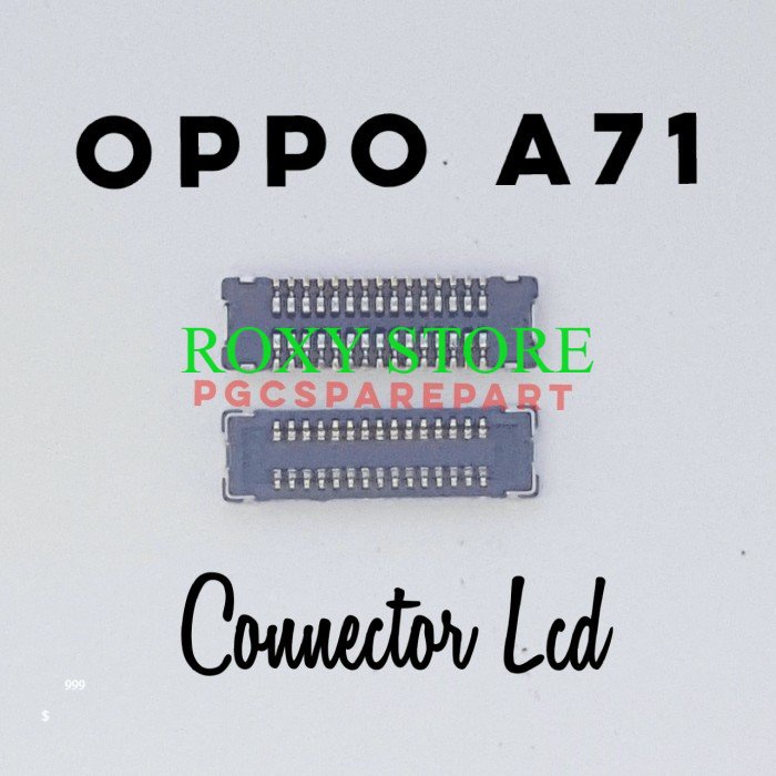 Original Connector Konektor lcd Oppo A71 Original