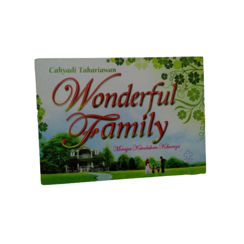 Wonderful Family - Cahyadi Takariawan