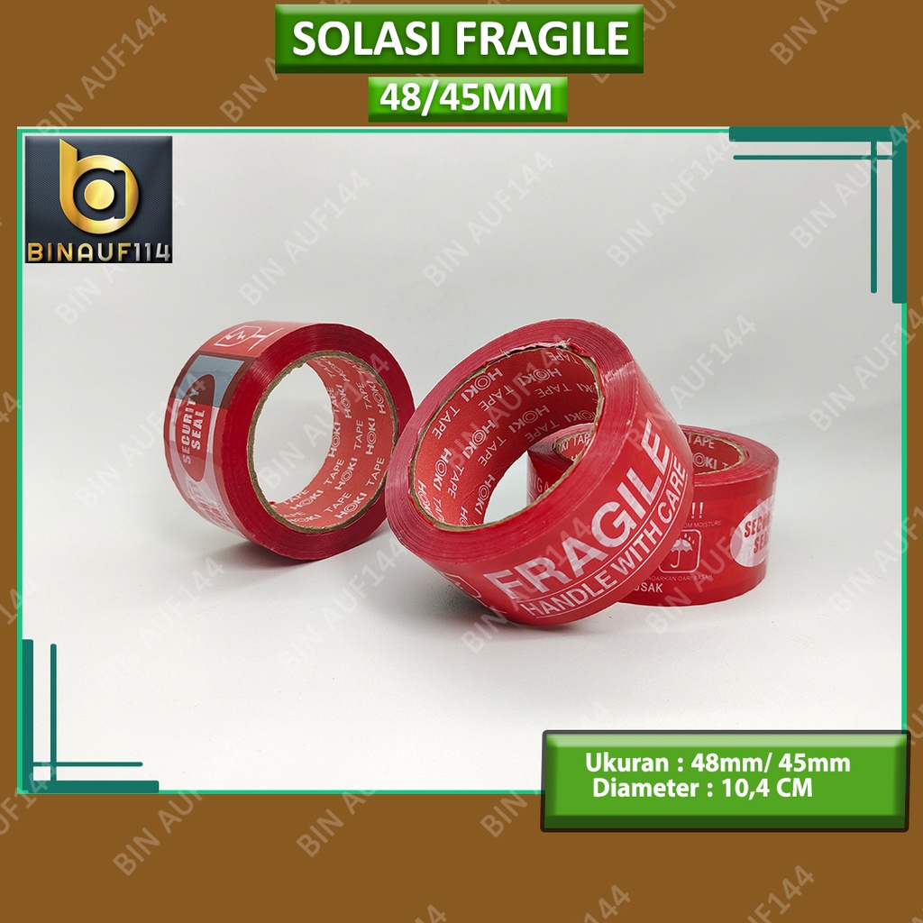 

Solasi 48MMx50Y lakban Fragile/Binauf114 (Grosir)