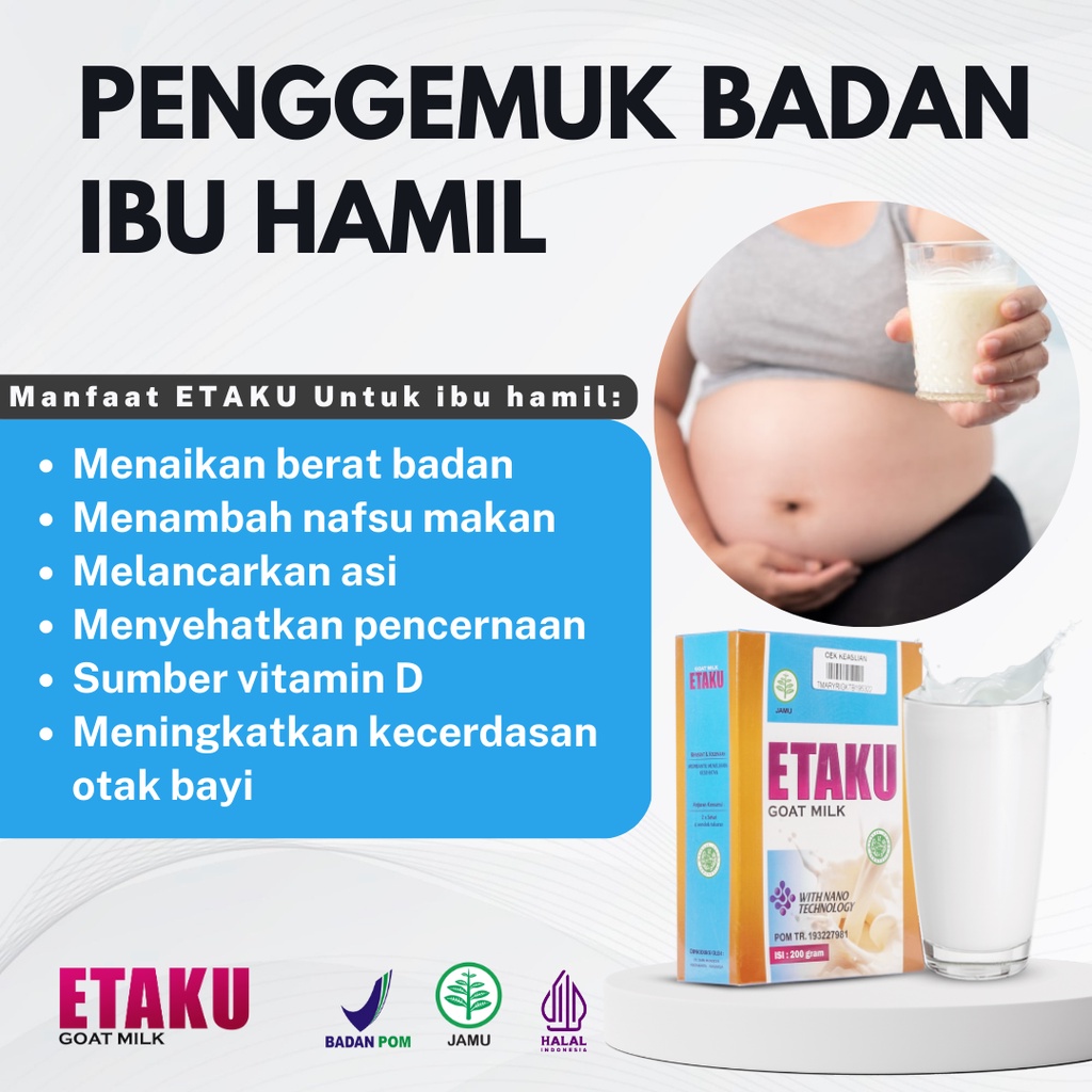 

Penggemuk Badan Ibu Hamil Penambah Nafsu Makan Ibu Hamil Kurus Cepat Gemuk ETAKU Susu Kambing Etawa