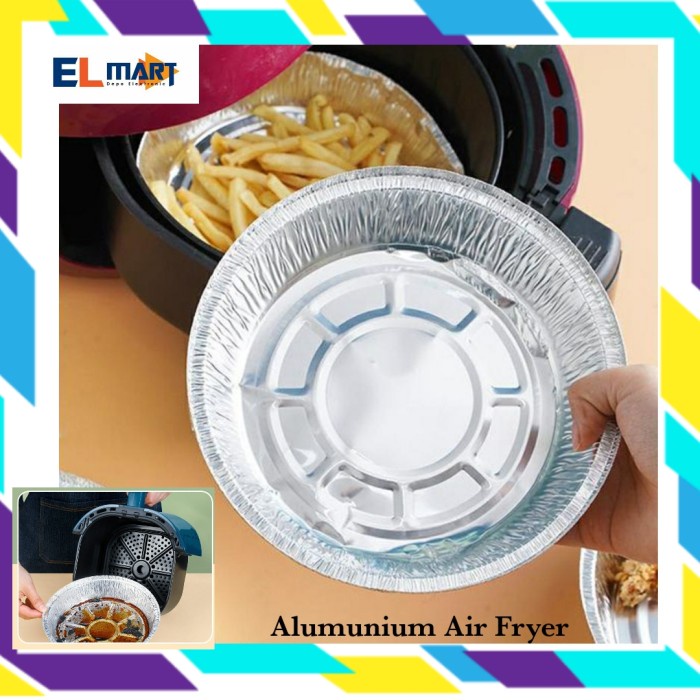 Aluminium Foil Tray Air Fryer Alumunium Alas Air Fryer Anti Kotor AF02