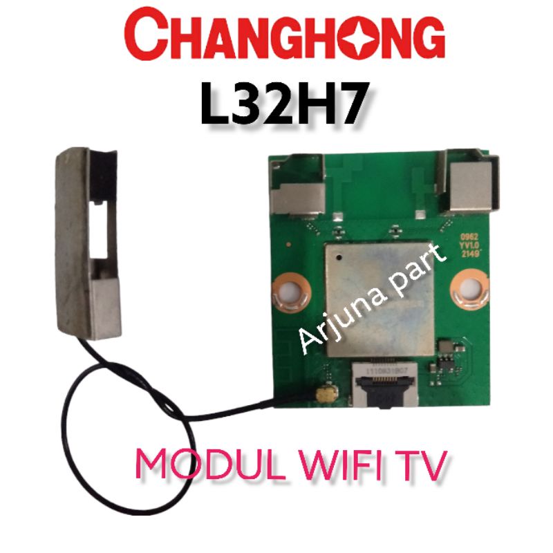 MODUL WIFI TV CHANGHONG L32H7 / WIFI TV CHANHONG L32H7 / WIFI CHANHONG L32H7