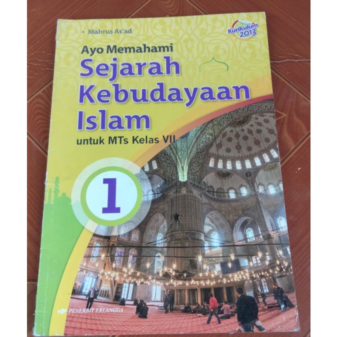 SEJARAH KEBUDAYAAN ISLAM (SKI) ERLANGGA MTSKELAS 7 K13