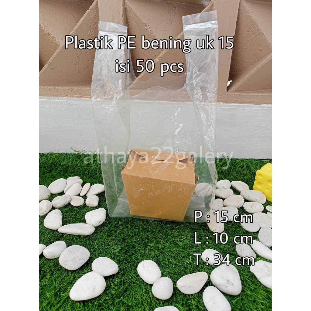 KANTONG PLASTIK PE BENING RICE BOWL KANTONG KRESEK PLASTIK PE TRANSPARAN UKURAN 15 PARTY