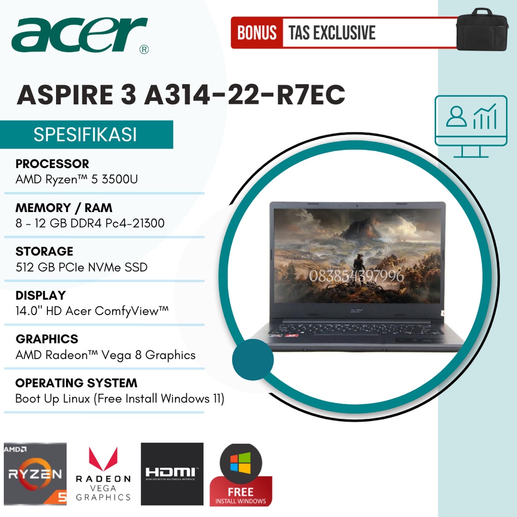 LAPTOP GAMING - ACER ASPIRE 3 A314-22-R7EC - AMD RYZEN 5 3500U - RAM 12 GB - SSD 512 GB - VGA AMD RADEON VEGA 8 - 14&quot; HD - BLACK - BONUS TAS EXCLUSIVE