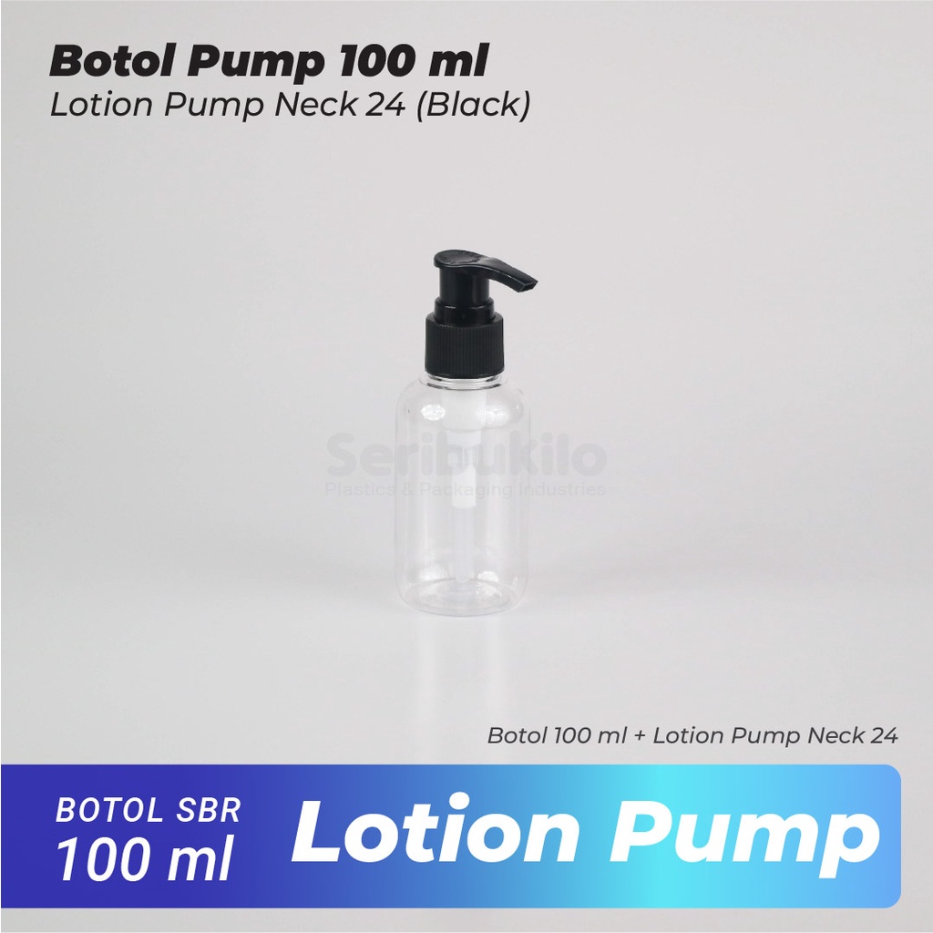 Botol Pump 100 ml/ Botol PET 100 ml Pump Lotion SBR/ Botol 100 ml Lotion Pump SBR