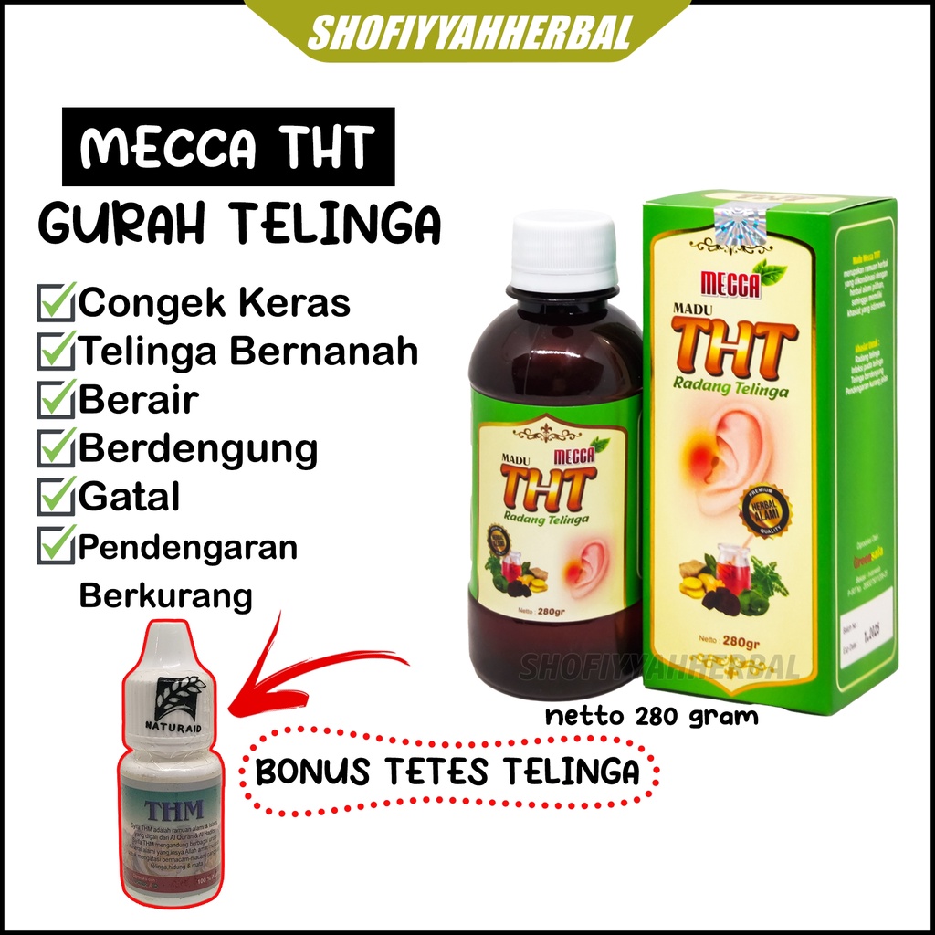 OBAT HERBAL RADANG TELINGA - MADU MECCA THT Telinga 280 Gram