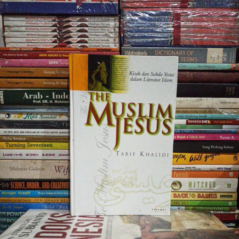 BUKU ORIGINAL THE MUSLIM JESUS TARIF KHALIDI HARD COVER BEKAS