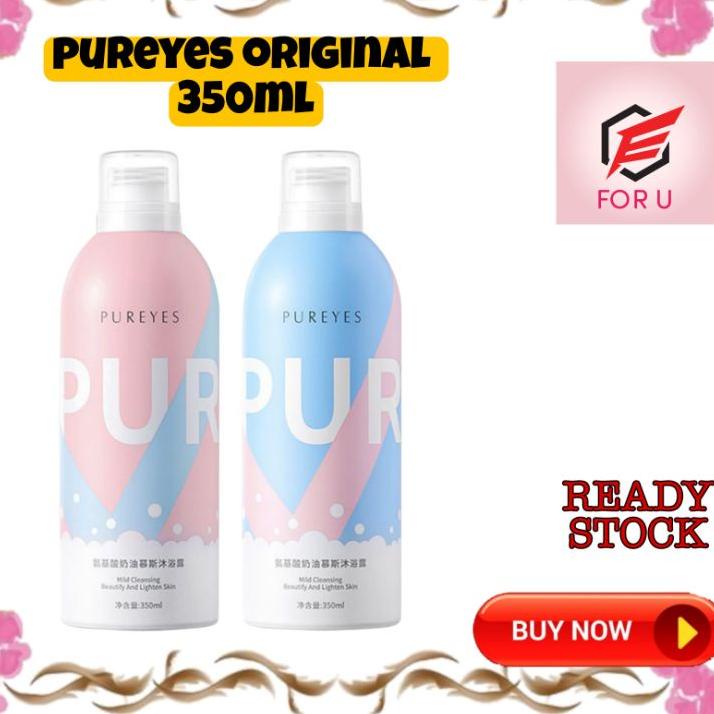 ➦ (DIJAMIN ORI) PUREYES SHOWER GEL FOAM 350ML ◌