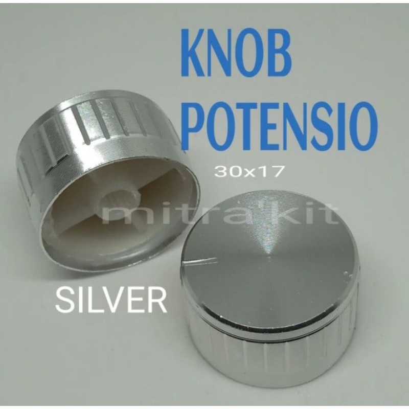 Knob potensio Aluminium Silver 30x17mm