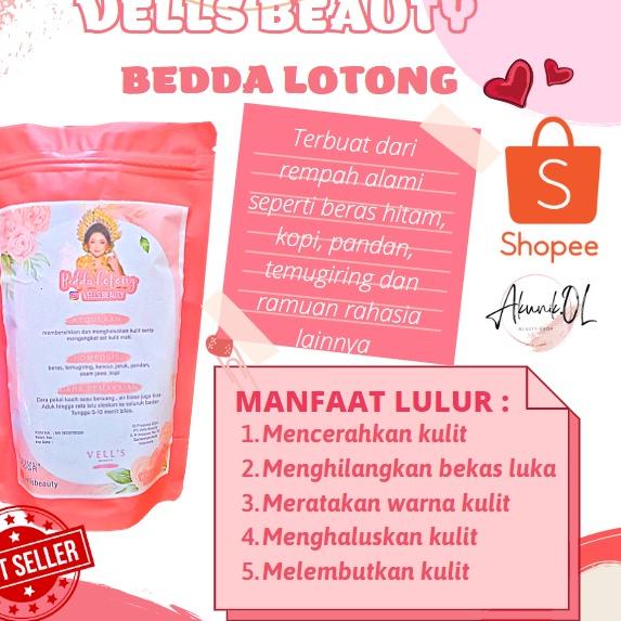 ❈ BEST SELLER VELLS BEDDA LOTTONG  | lulur vells bedda lotong | bedda lotong velis | bedda lotong ve