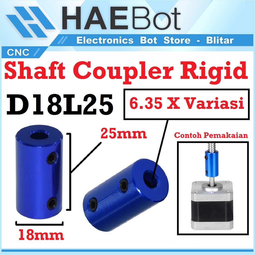 [HAEBOT] Rigid Shaft Coupler D18L25 6.35mm 6.35x6.35 6.35x8 Coupling CNC 3D Printer Fixed Penghubung Shaft Mesin Nema Aluminium Alloy Motor Stepper Konektor Type