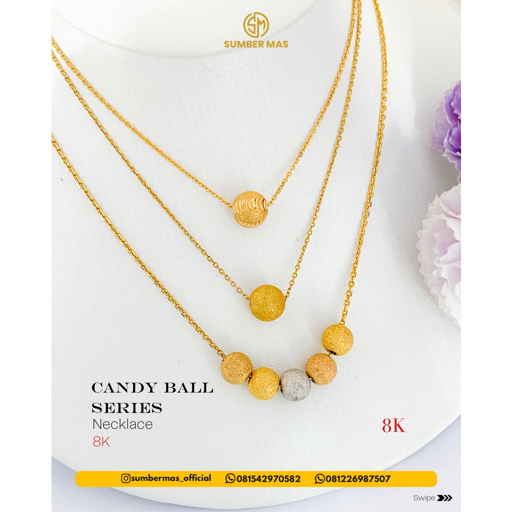 CANDY BALL SERIES NECKLACE 8K - SUMBER MAS