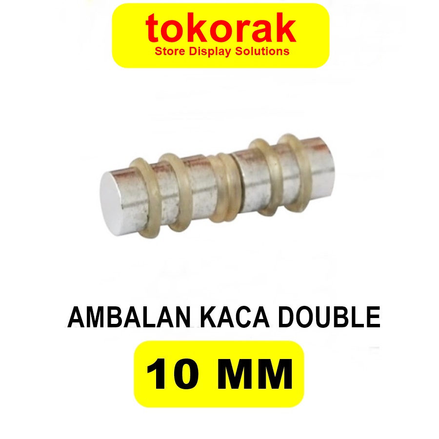 AMBALAN KACA DOUBLE 10 MM TATAKAN PENYANGGA DOBEL RAK KACA KE KACA