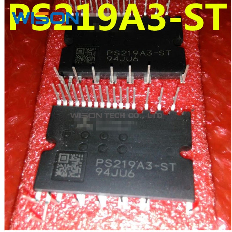 Baru Dan original PS219A3 PS219A3-CPT2 PS219A3-A E PS219A3-CET PS219A3-ADT PS219A3-ST PS219A3-ASTX Modul