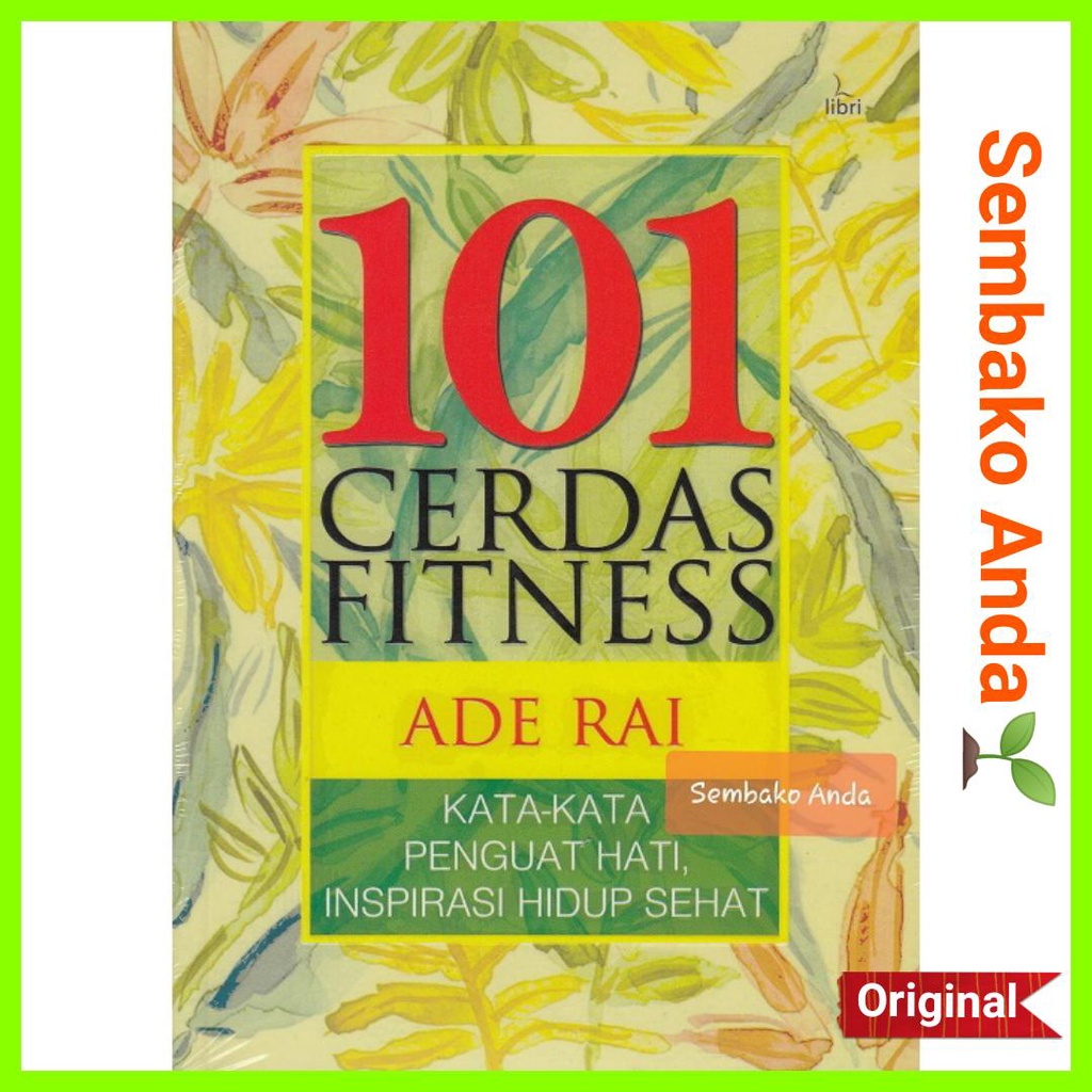 B) Buku 101 Cerdas Fitness. Plus DVD. Ade Rai.