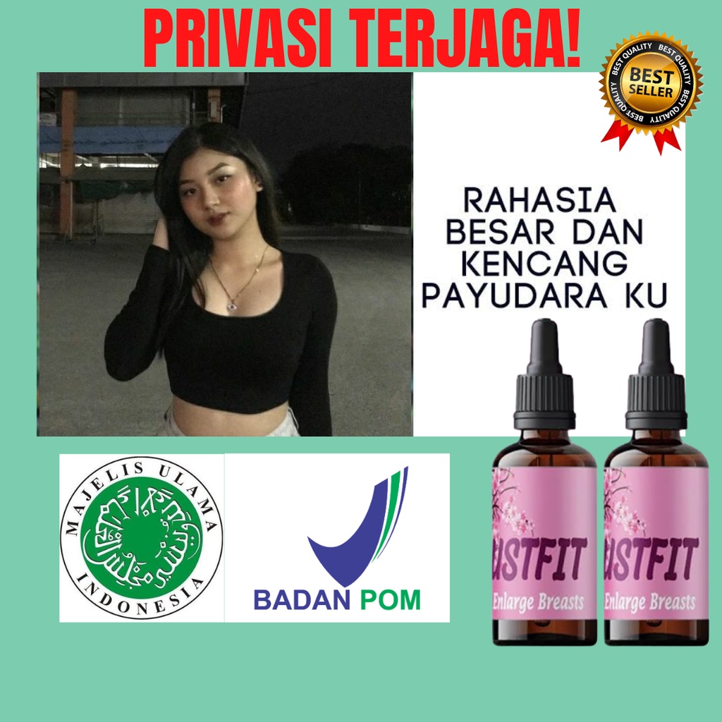 TERLARIS Serum Payudara BUSTFIT - Pembesar Payudara Montok Cepat BPOM Asli Sabun Permanen Serum Oles