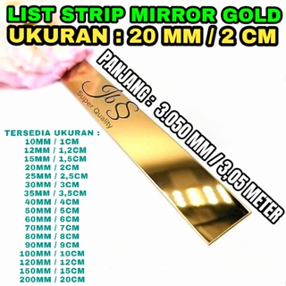 LIST PLAT STRIP MIRROR GOLD 20MM×305CMxT 0.8MM STAINLESS SS 201 - LIST INTERIOR/DEKORASI