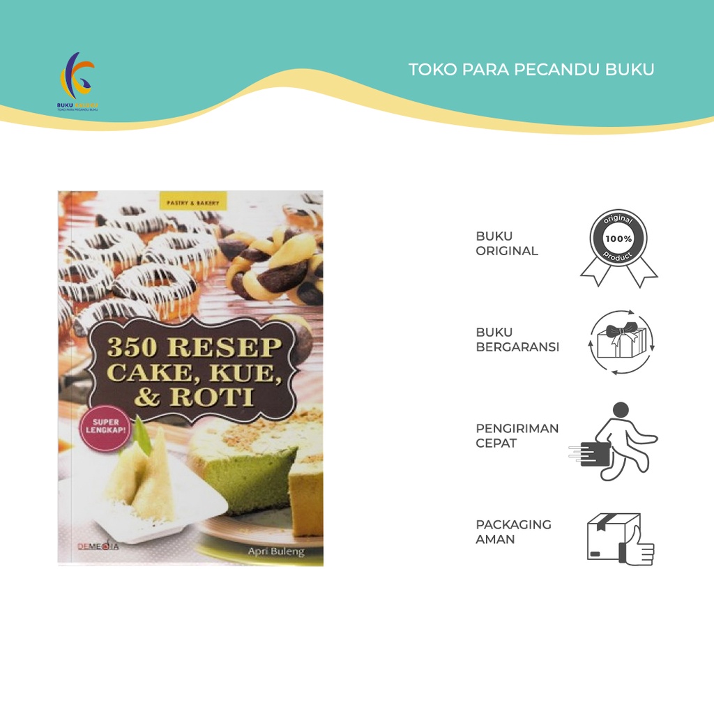Buku Masakan - 350 Resep Cake, Kue, & Roti Super Lengkap ! - Bukukaluku