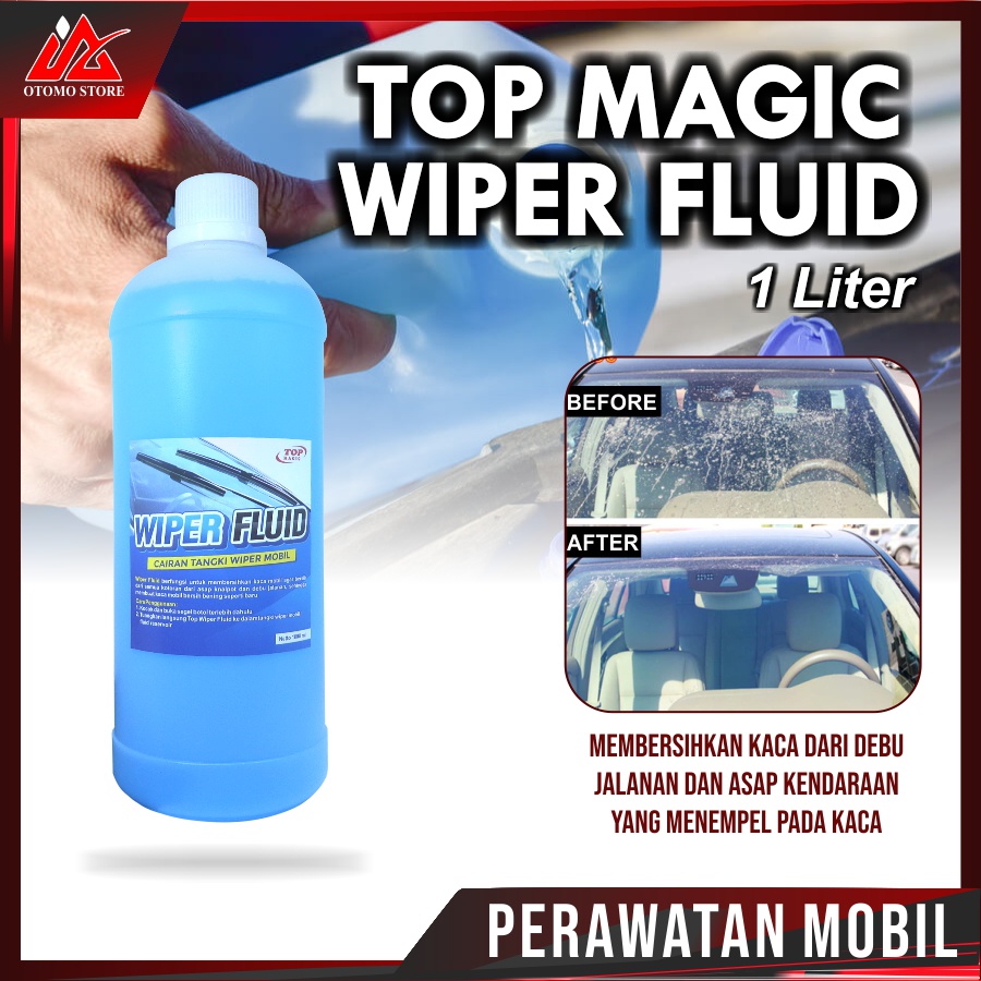 TOP WIPER FLUID 500 ML / 1 LITER Cairan Pembersih Kaca Mobil Anti Jamur dan Debu Sabun Wiper Anti Buram Kaca Mobil