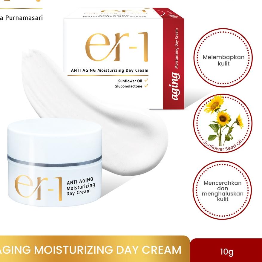 ➱ er-1 Anti Aging Moisturizing Day Cream – Krim Pagi Pelembab Anti Aging - by dr. Erna Purnamasari ✺