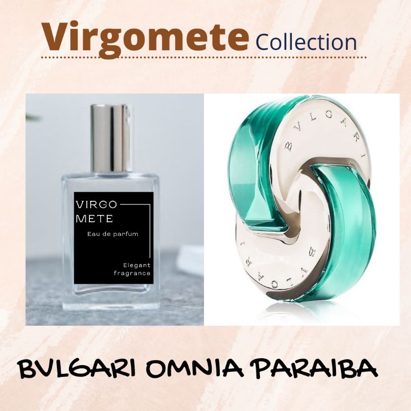 VIRGOMETE PARFUM UNISEX | BVLGARI OMNIA PARAIBA | WANGI TAHAN LAMA