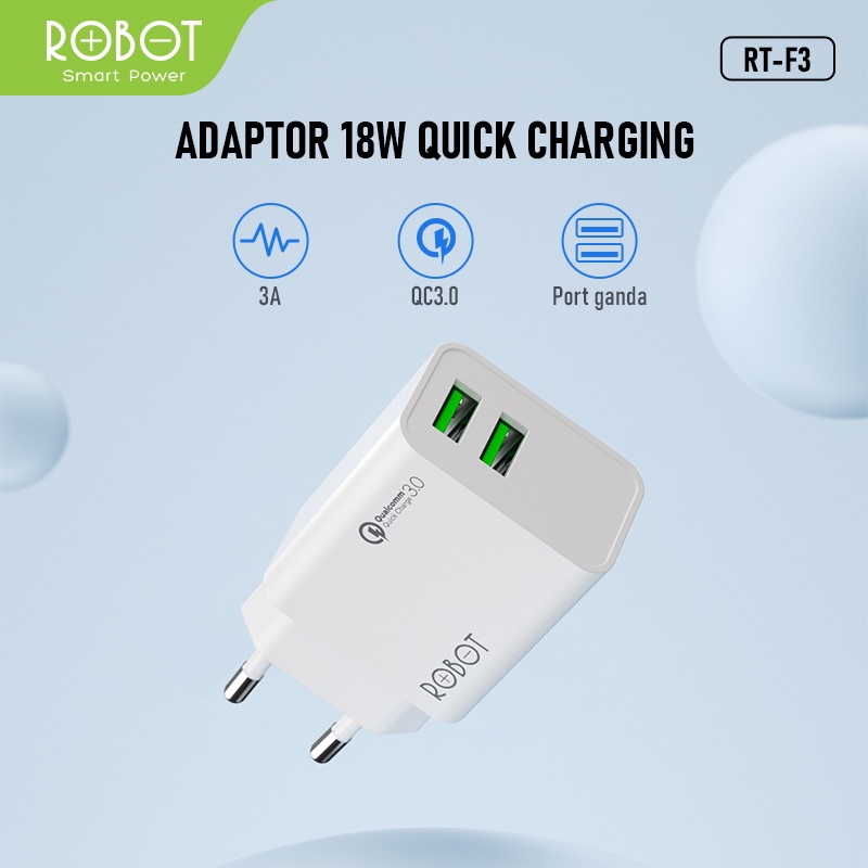 ROBOT Adaptor Charger  RT-F3 Dual Port - ROBOT USB A Quick Charging QC 3.0 18W 3A Original