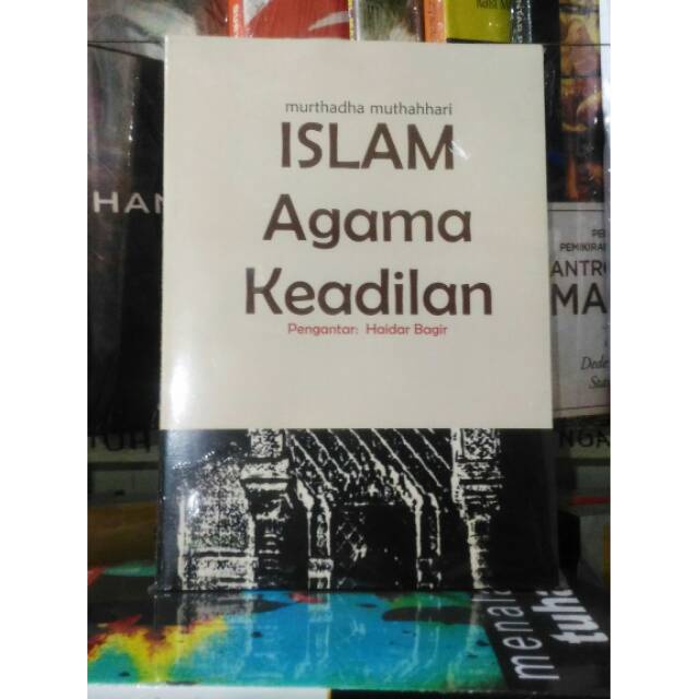 MURTADHA - BUKU ISLAM AGAMA KEADILAN [ORIGINAL]