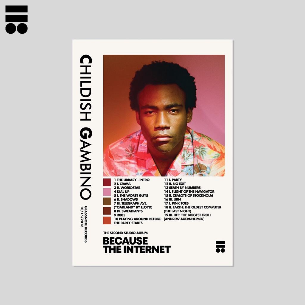 Childish Gambino - Because the Internet Poster