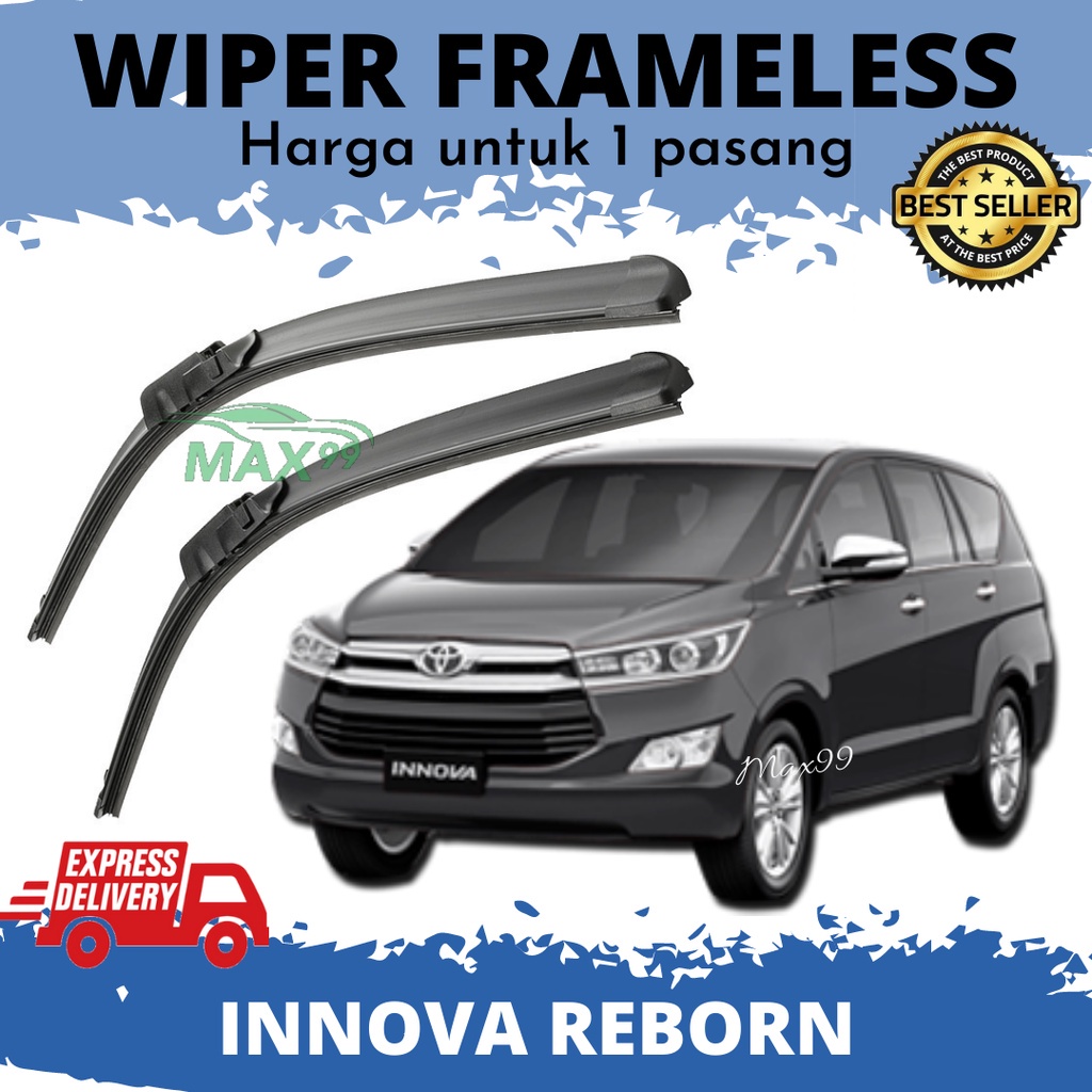 Wiper Innova Reborn 2016 Up Frameless - Wiper Mobil Innova Reborn Toyota Innova Pisang - Max99
