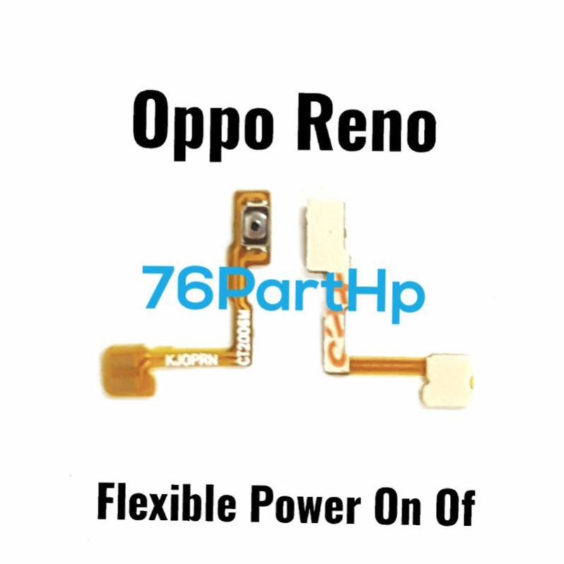 Flexible Connector power On Off Oppo Reno - Flexible- Fleksibel