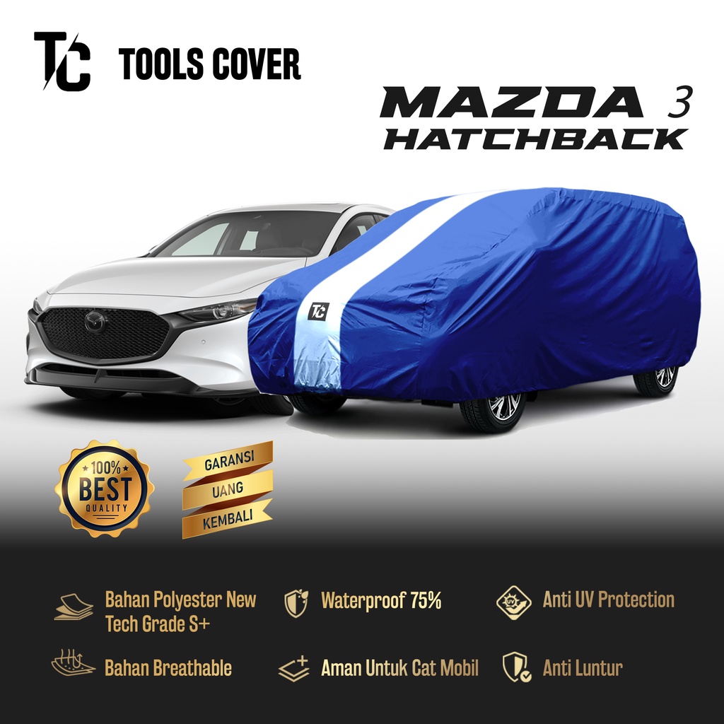 Body Cover Mobil Mazda 3 Hatchback / Sarung Mobil Mazda 3 Hatchback 2022 2023 Penutup Outdoor Waterp