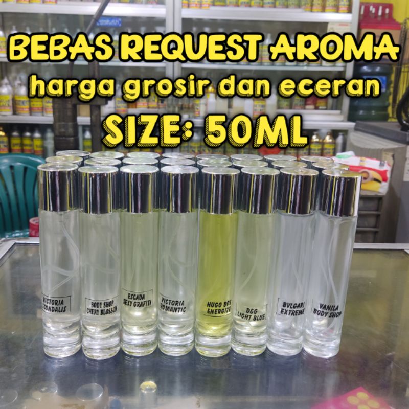 PARFUM REFILL 50ML 20K murah meriah, aroma bisa request di bawah