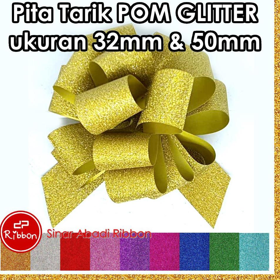 

BIG PROMO U29 RIBBON Pita Tarik Pom Glitter 50mm - Metalik Gliter 50 Kerlip タ