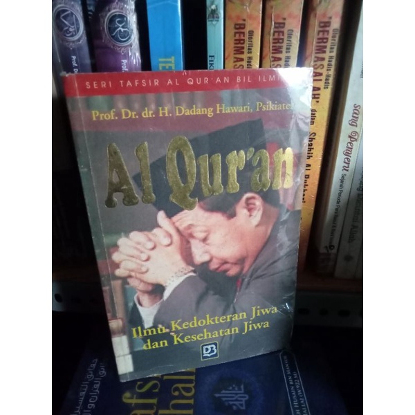 Al-Qur'an Ilmu Kedokteran Jiwa dan Kesehatan Jiwa