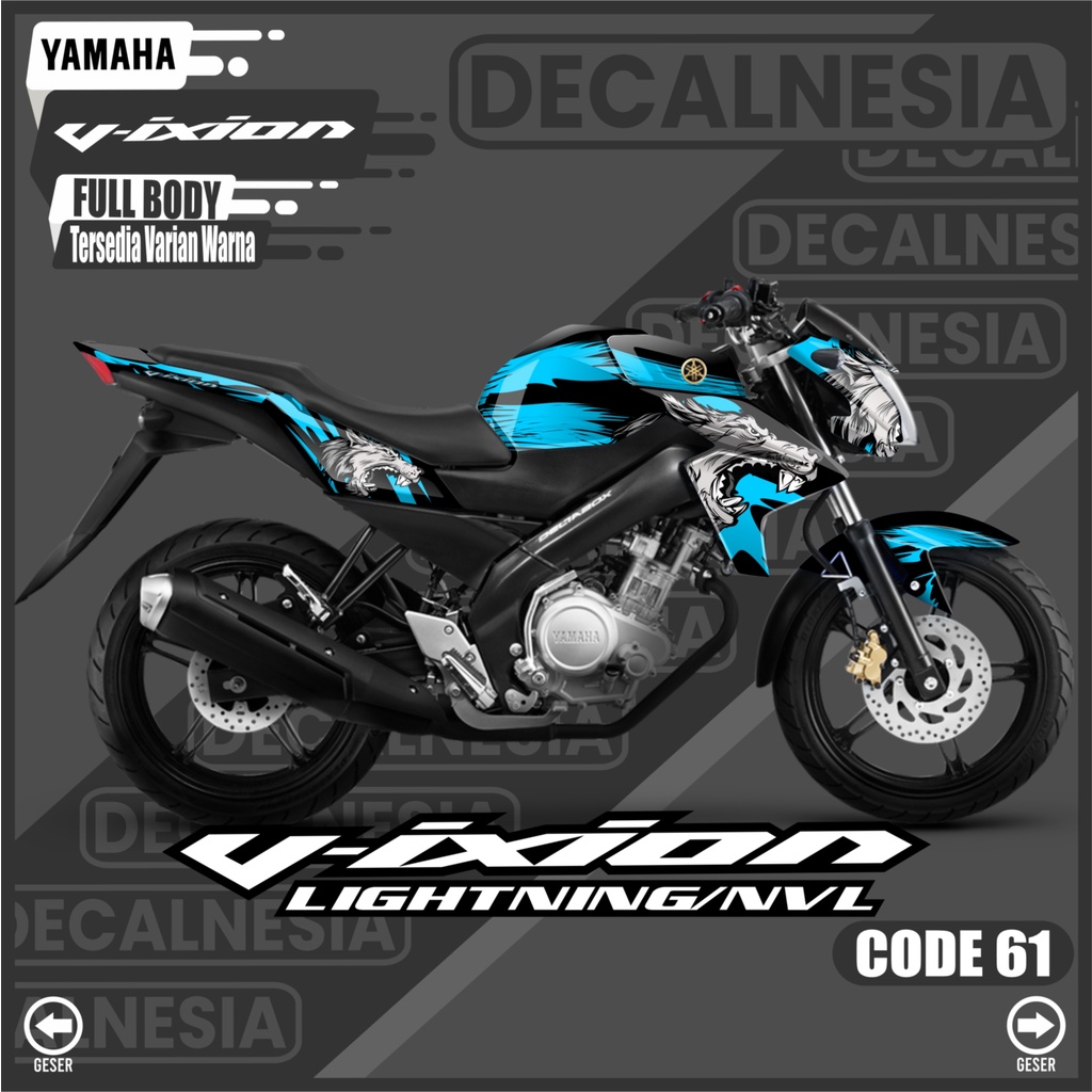 Decal Sticker Vixion Lightning NVL Full Body Stiker 2012 2013 2014 2015 wolf Motor Yamaha Variasi Mo