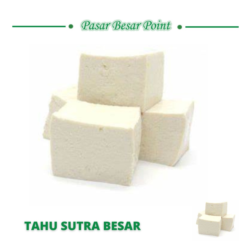 

tahu sutra besar