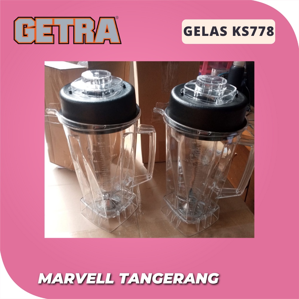 Sparepart Gelas Untuk Blender GETRA KS778